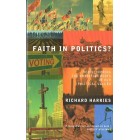 Faith In Politics? by Richard Harries